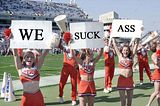 WeSuckAss-vi.jpg we-suck-ass image by agtBobPhillips