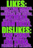 dislikes.jpg image by tessaomg_